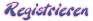 Registrieren